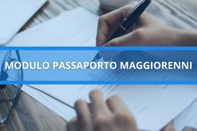 modulo passaporto maggiorenni